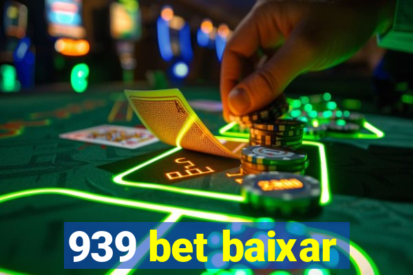 939 bet baixar